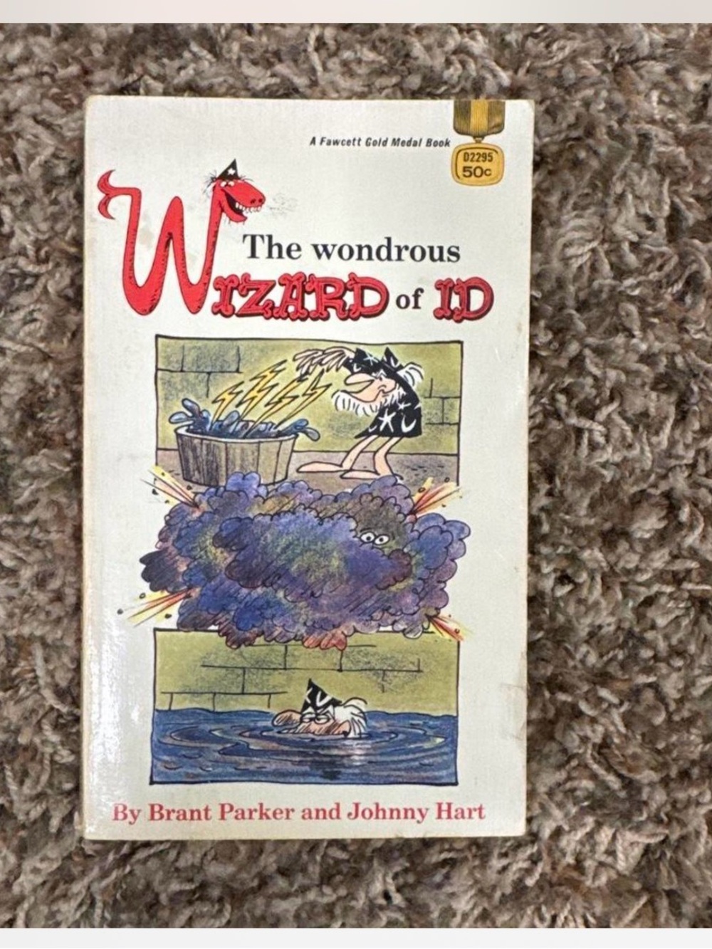 The Wondrous Wizard of Id - White Cover Kids Book